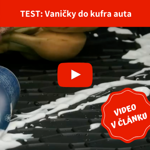 Spotrebiteľský test: Vaničky do kufra auta